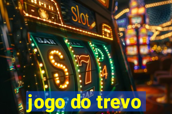 jogo do trevo