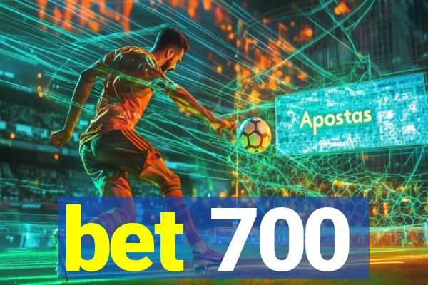 bet 700