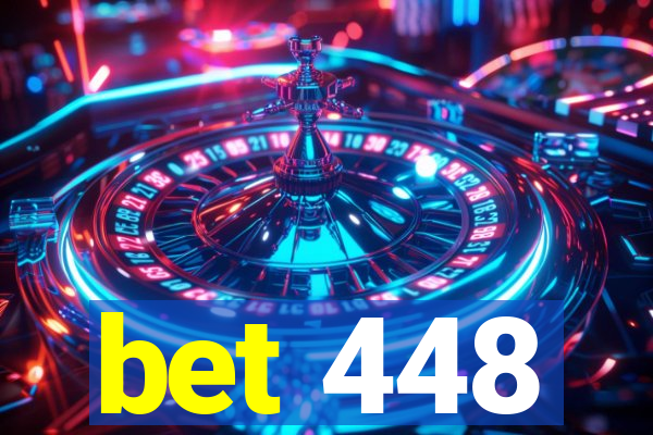 bet 448