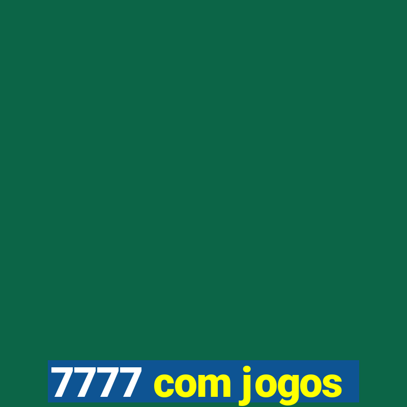 7777 com jogos