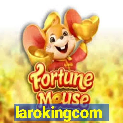 larokingcom