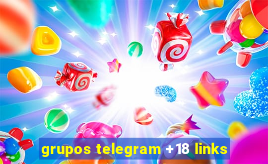 grupos telegram +18 links