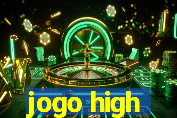 jogo high