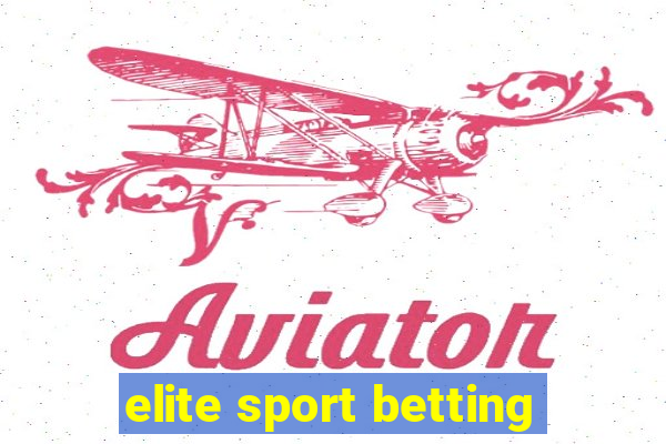 elite sport betting