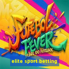 elite sport betting