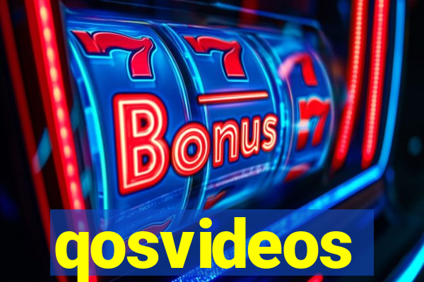 qosvideos