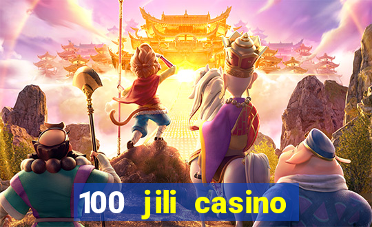 100 jili casino login philippines