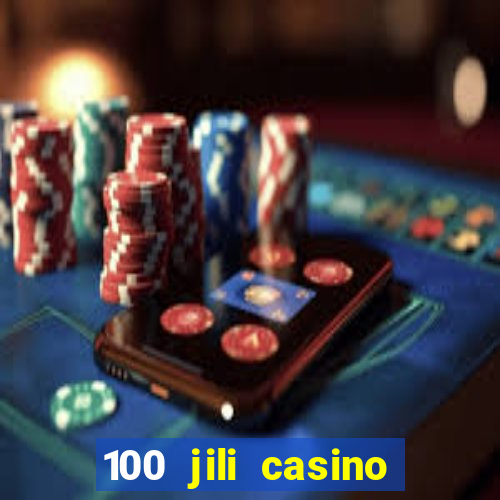 100 jili casino login philippines