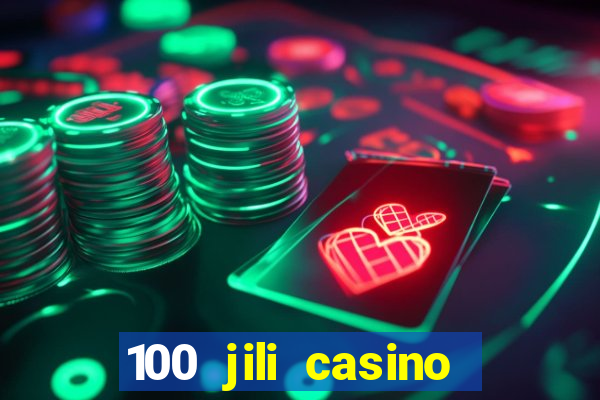 100 jili casino login philippines