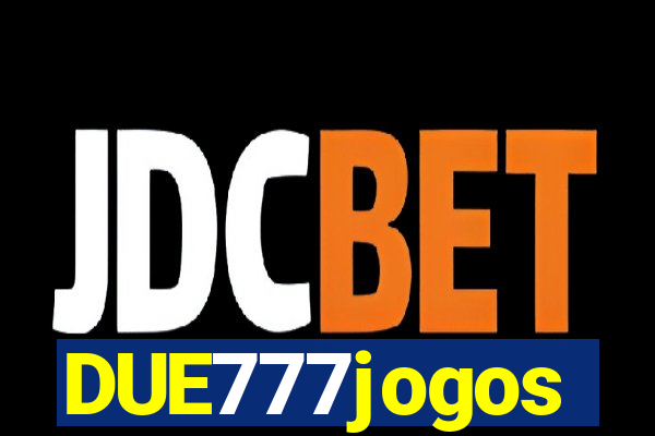 DUE777jogos