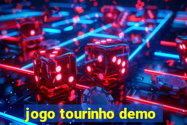 jogo tourinho demo