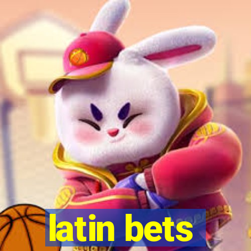 latin bets