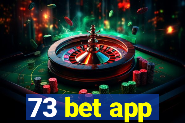 73 bet app