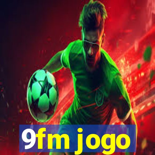 9fm jogo