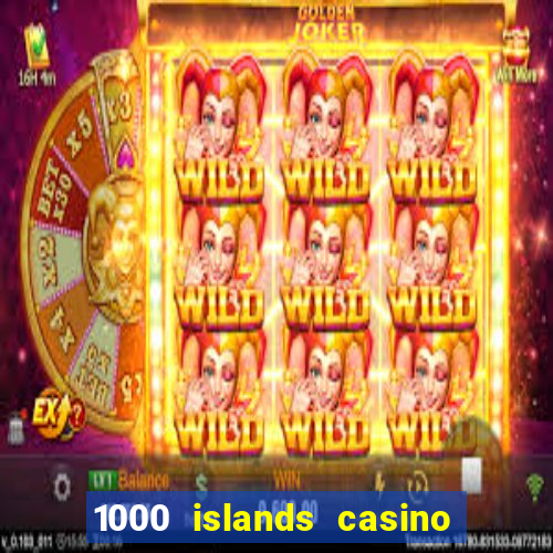 1000 islands casino restaurant menu