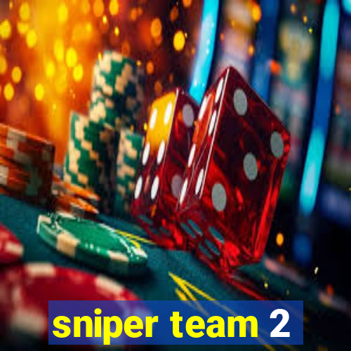 sniper team 2