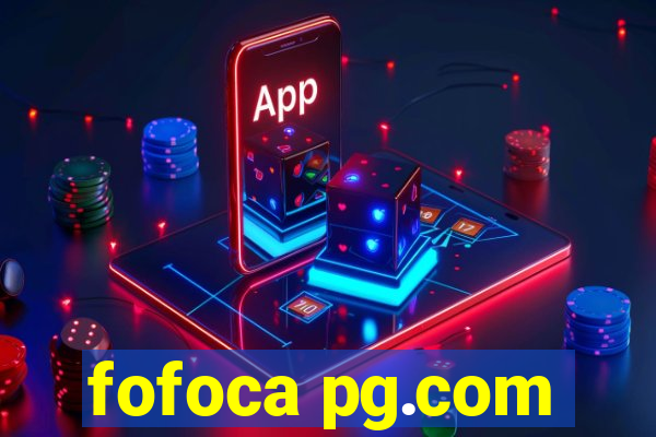 fofoca pg.com