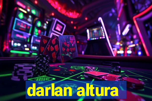 darlan altura