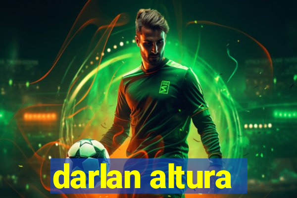 darlan altura