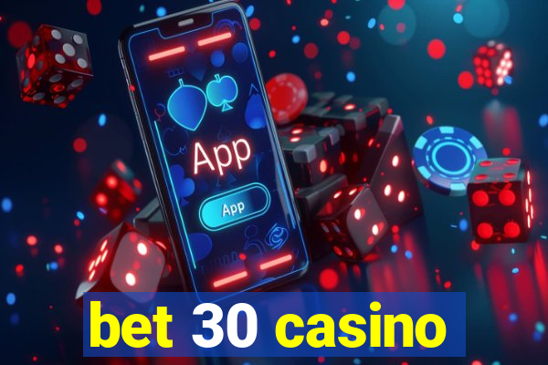 bet 30 casino