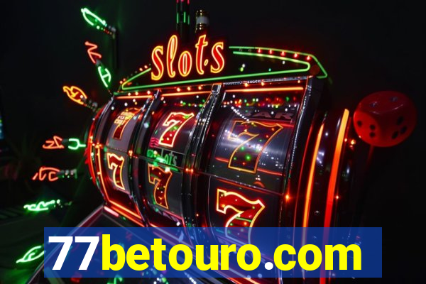 77betouro.com