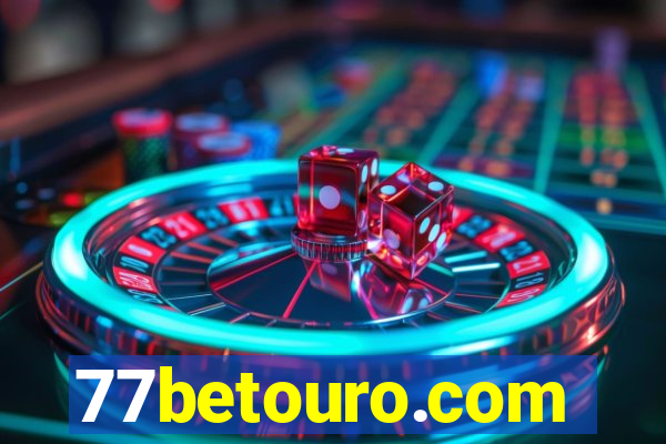 77betouro.com