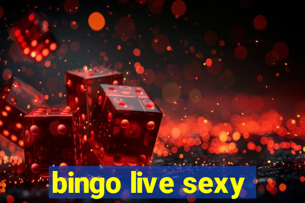 bingo live sexy