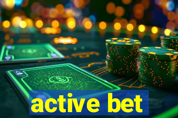 active bet