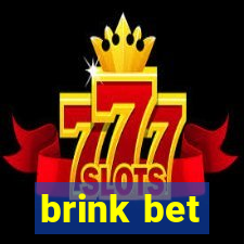 brink bet