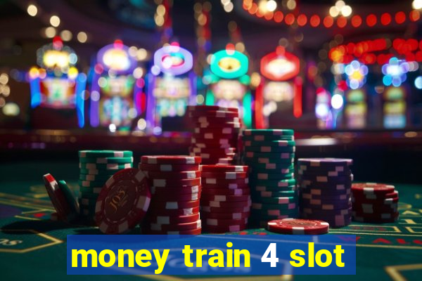 money train 4 slot