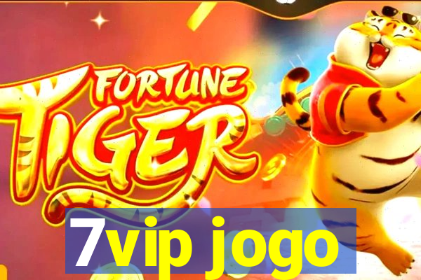 7vip jogo