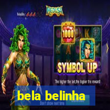 bela belinha