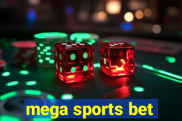 mega sports bet