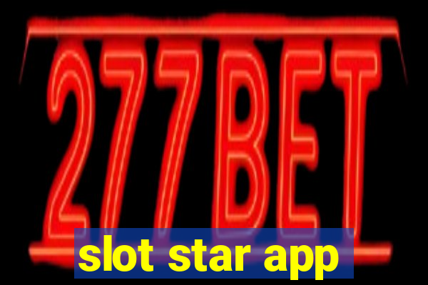 slot star app