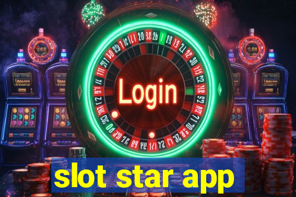 slot star app