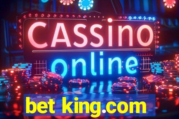 bet king.com