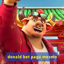 donald bet paga mesmo