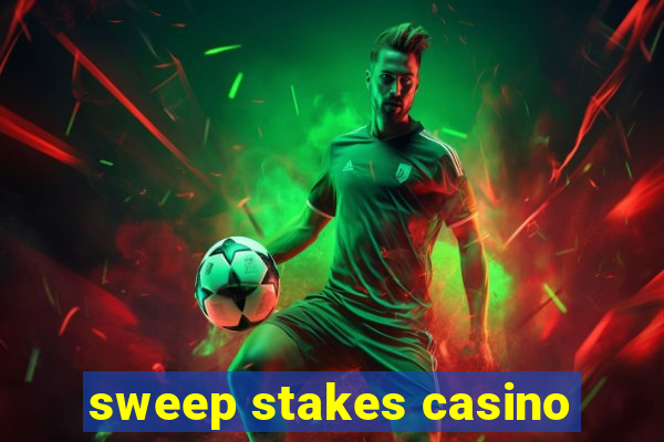 sweep stakes casino