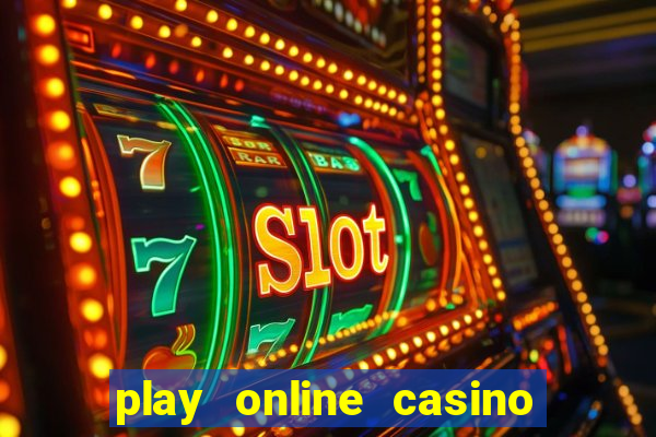 play online casino games for real money