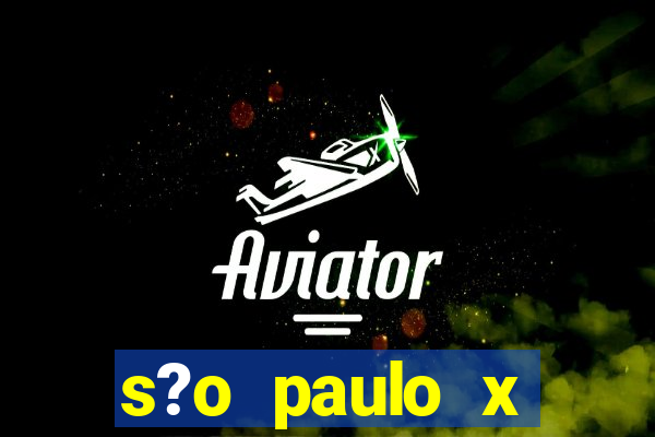 s?o paulo x cuiabá palpite