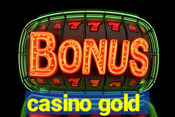 casino gold