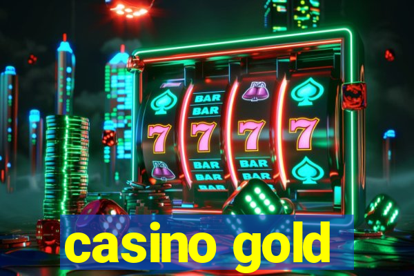 casino gold