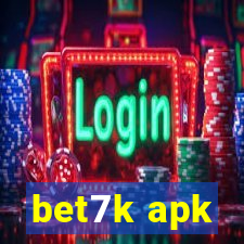 bet7k apk