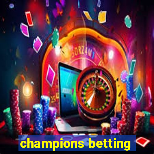 champions betting