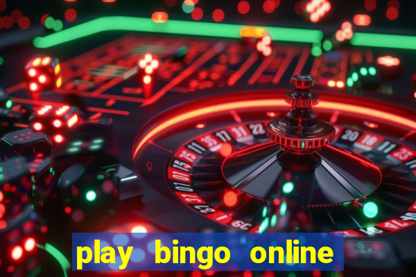 play bingo online for cash