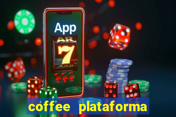 coffee plataforma de jogos