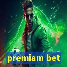 premiam bet