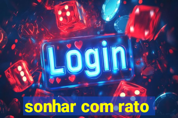 sonhar com rato