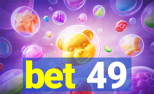 bet 49