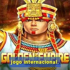 jogo internacional.